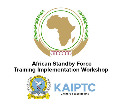 KAIPTC to participate in the 12th African Standby Force (ASF) Training Implementation Workshop
