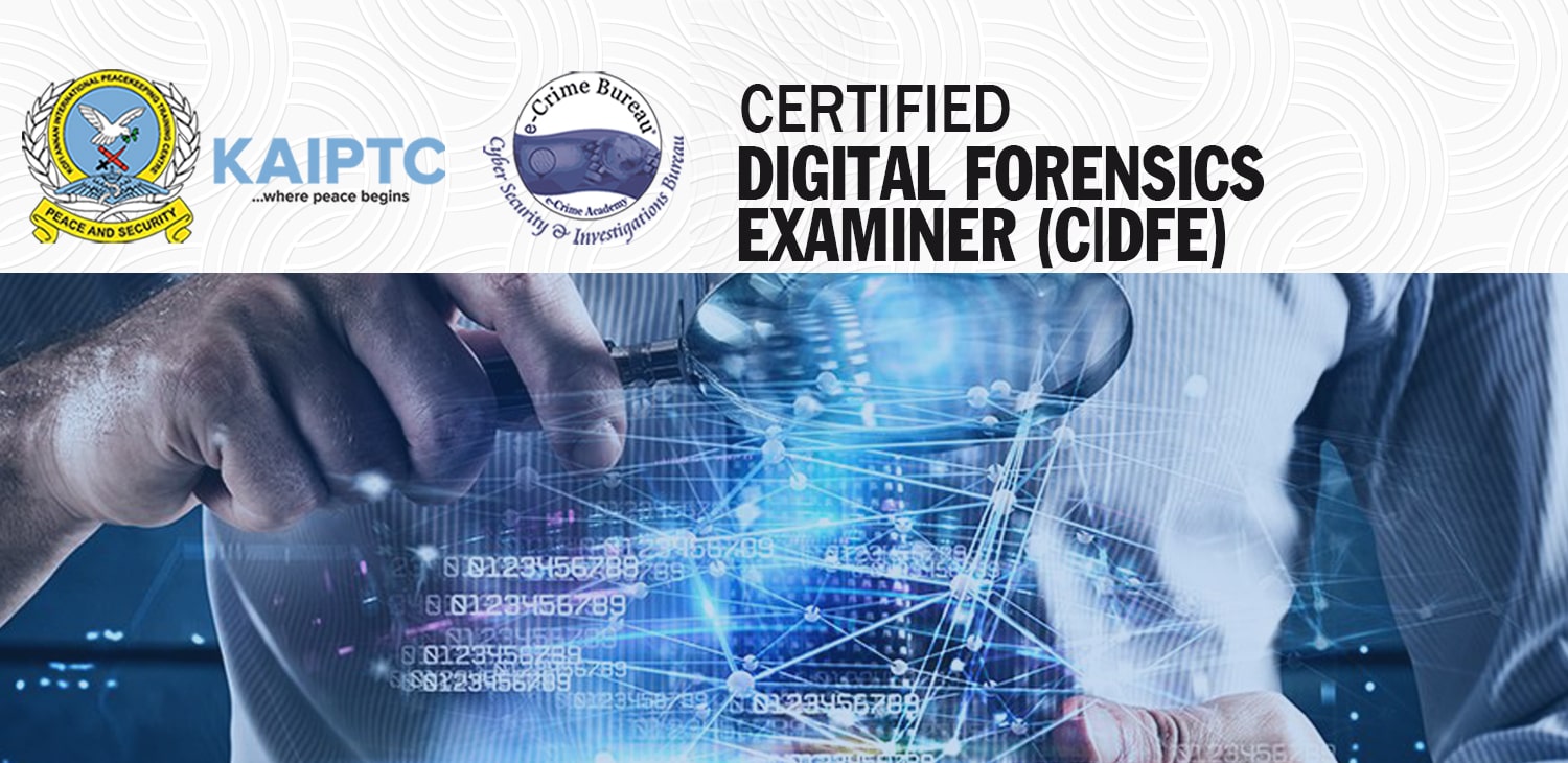 CERTIFIED DIGITAL FORENSICS EXAMINER (CDFE) KAIPTC